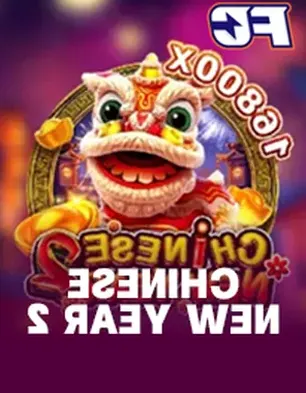 CHINESE NEW YEAR 2 on 6ACE